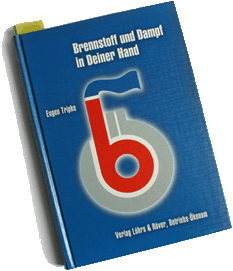Brennstoff und Dampf in Deiner Hand